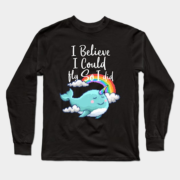 Whale I Believe I could Fly  Pixel Long Sleeve T-Shirt by Mako Design 